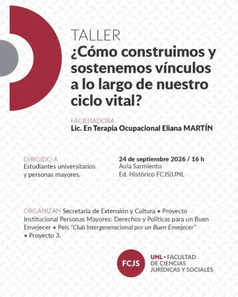 ¿Como construimos y sostenemos vínculos a lo largo de nuestro ciclo vital?
